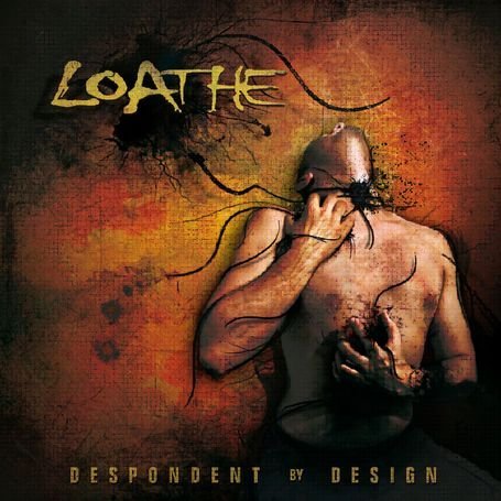 Cover for Loathe · Despondent by Design (CD) (2010)