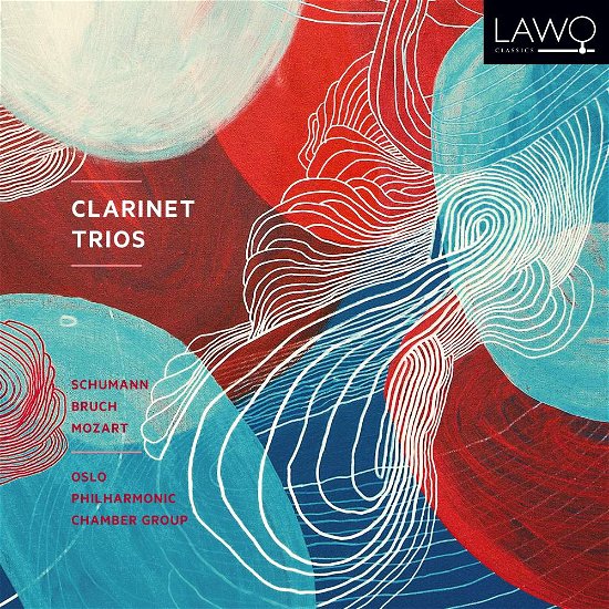 Cover for Oslo Philharmonic Chamber Group · Clarinet Trios: Schumann / Bruch / Mozart (CD) [Digipak] (2019)
