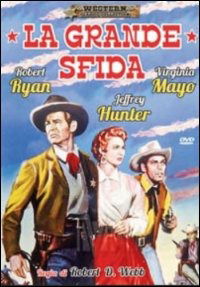 Cover for Walter Brennan,jeffrey Hunter,virginia Mayo,robert Middleton,robert Ryan · Grande Sfida (La) (DVD) (2014)