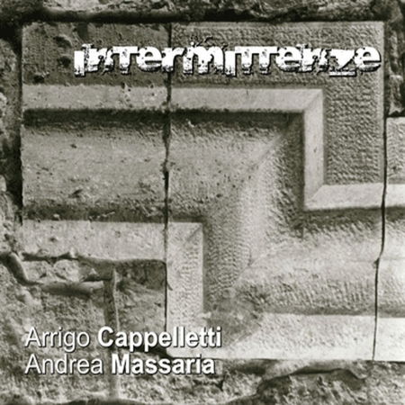 Cover for Arrigo Cappelletti · Intermittenze (CD) (2009)