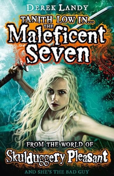 Cover for Derek Landy · The Maleficent Seven (From the World of Skulduggery Pleasant) - Skulduggery Pleasant (Paperback Bog) (2014)