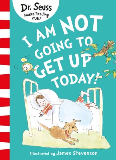 Cover for Dr. Seuss · I Am Not Going to Get Up Today! (Paperback Bog) (2023)