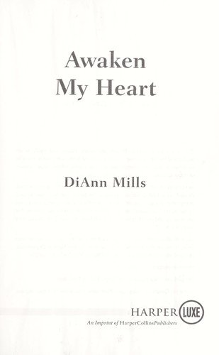 Cover for DiAnn Mills · Awaken My Heart (Avon Inspire) (Paperback Book) [Large Print edition] (2008)