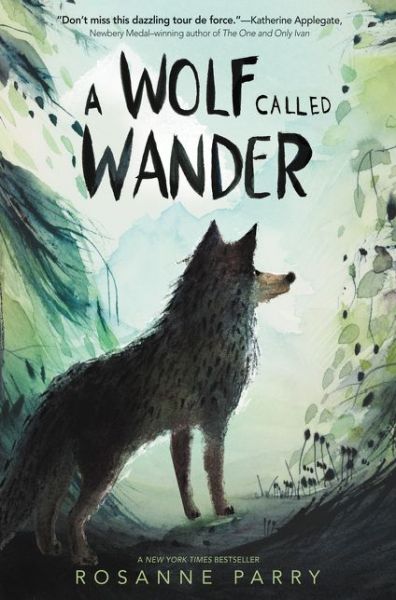 Cover for Rosanne Parry · A Wolf Called Wander - A Voice of the Wilderness Novel (Paperback Book) (2021)