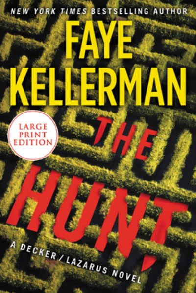 Cover for Faye Kellerman · The Hunt A Novel (Paperback Book) (2022)