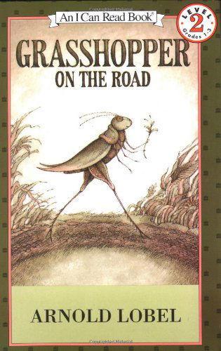 Cover for Arnold Lobel · Grasshopper on the Road - I Can Read Level 2 (Paperback Book) [Reprint edition] (1986)