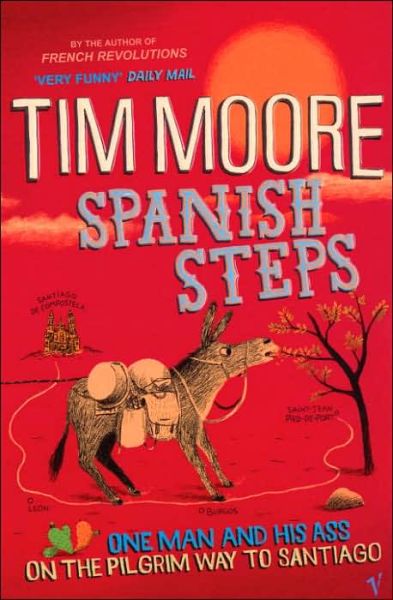 Cover for Tim Moore · Spanish Steps (Pocketbok) (2005)