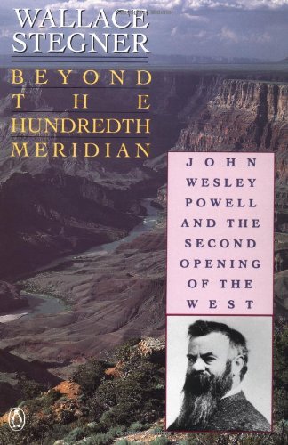 Cover for Wallace Stegner · Beyond the Hundredth Meridian: John Wesley Powell and the Second Opening of the West (Paperback Bog) [Reprint edition] (1992)