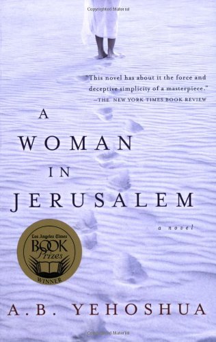 Cover for A. B. Yehoshua · A Woman in Jerusalem (Paperback Book) [Reprint edition] (2007)