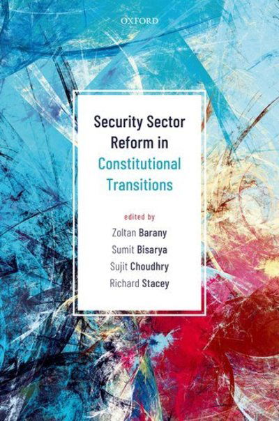 Cover for Zoltan; Bisa Barany · Security Sector Reform in Constitutional Transitions (Hardcover Book) (2019)