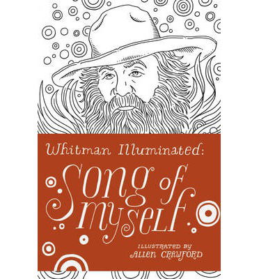 Cover for Walt Whitman · Whitman Illuminated: Song of Myself (Hardcover Book) (2014)