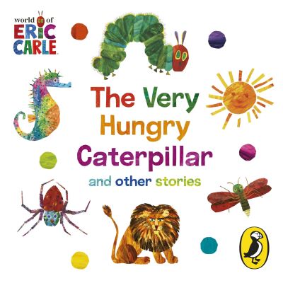 Cover for Eric Carle · The World of Eric Carle: The Very Hungry Caterpillar and other Stories (Hörbuch (CD)) [Unabridged edition] (2024)