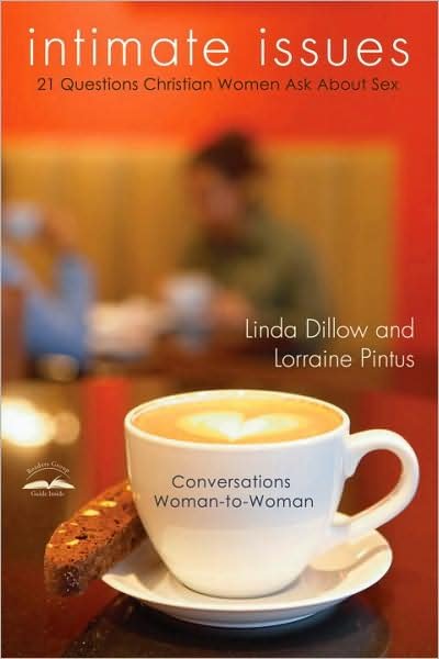 Cover for Ms Linda Dillow · Intimate Issues: Twenty-one Questions Christian Women Ask About Sex (Taschenbuch) (2009)