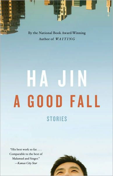 Cover for Ha Jin · A Good Fall - Vintage International (Pocketbok) [Vintage Intl edition] (2010)