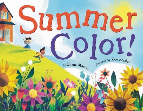 Cover for Diana Murray · Summer Color! (Gebundenes Buch) (2018)