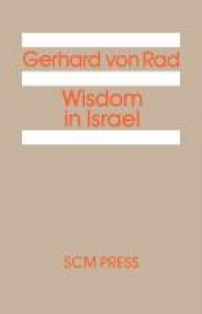 Cover for Gerhard Rad · Wisdom in Israel (Paperback Book) [New edition] (2012)