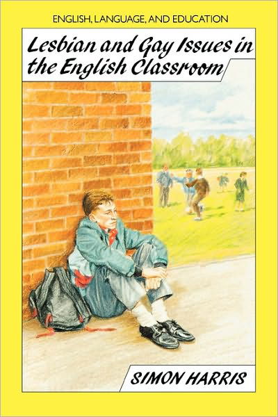 Cover for Mchenry Harris · Lesbian and Gay Issues in the English Classroom (New Directions in Criminology Series) (Paperback Book) (1990)