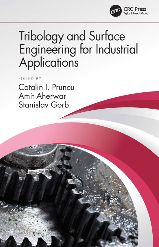 Cover for Catalin I. Pruncu · Tribology and Surface Engineering for Industrial Applications (Hardcover Book) (2021)