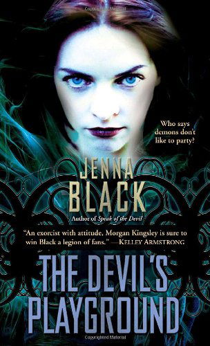 Cover for Jenna Black · The Devil's Playground (Morgan Kingsley, Book 5) (Paperback Book) (2010)