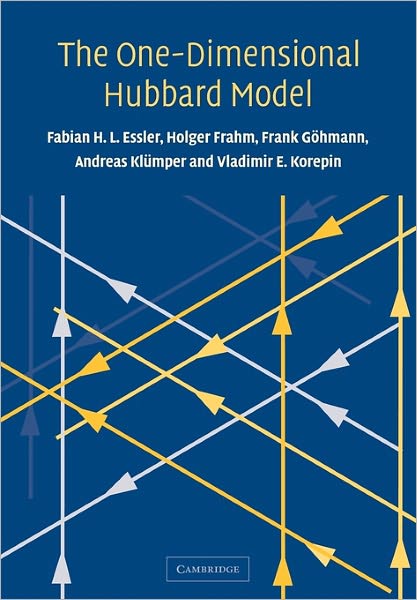 Cover for Essler, Fabian H. L. (University of Oxford) · The One-Dimensional Hubbard Model (Paperback Book) (2010)