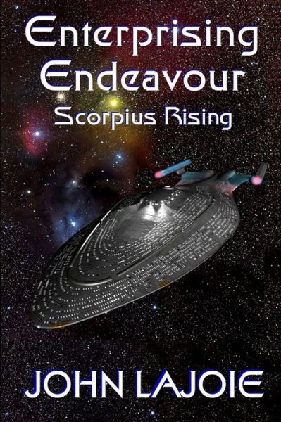Cover for John LaJoie · Enterprising Endeavour Scorpius Rising (Book) (2008)