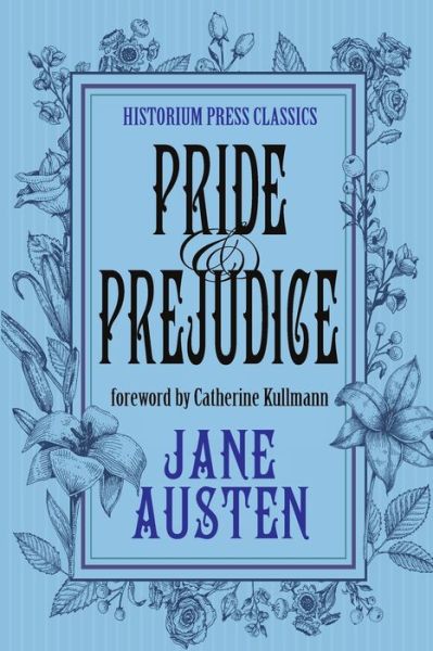 Cover for Jane Austen · Pride and Prejudice (Historium Press Classics) (Paperback Book) (2022)