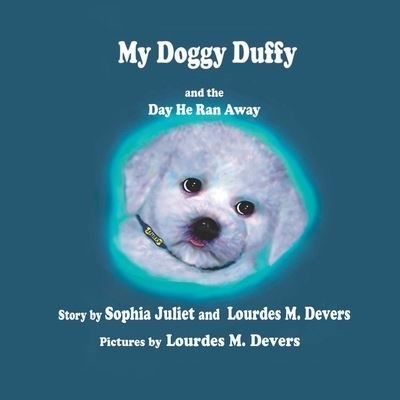 Cover for Lourdes M Devers · My Doggy Duffy (Paperback Book) (2021)