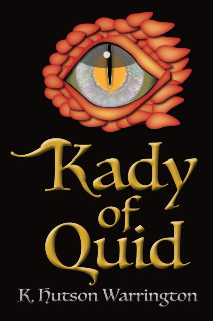 Cover for K Hutson Warrington · Kady of Quid (Paperback Book) (2021)