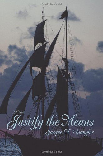 Cover for Jacque Spangler · Justify the Means (Paperback Book) (2006)