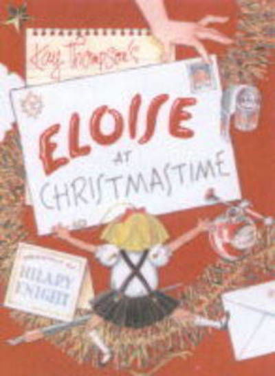 Cover for Kay Thompson · Eloise At Christmastime (Hardcover Book) (2000)