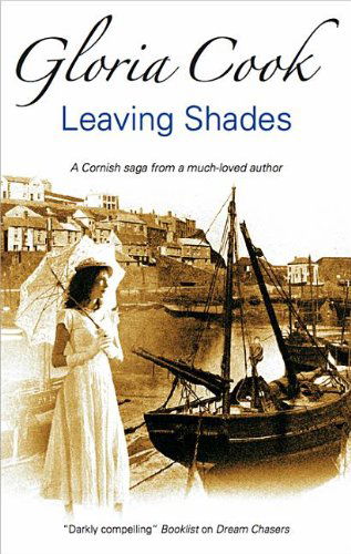 Cover for Gloria Cook · Leaving Shades (Gebundenes Buch) [Large type / large print edition] (2012)