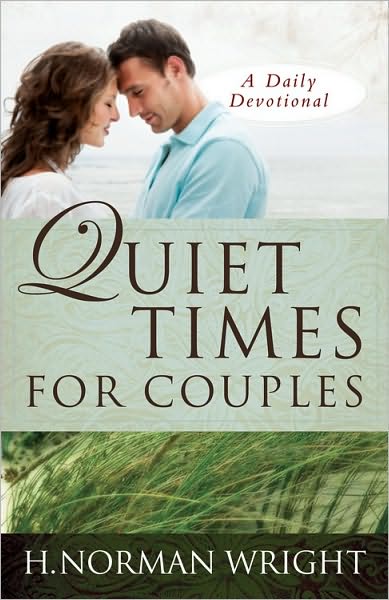 Quiet Times for Couples - H. Norman Wright - Livres - Harvest House Publishers,U.S. - 9780736929943 - 2011