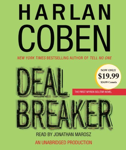 Deal Breaker: the First Myron Bolitar Novel - Harlan Coben - Äänikirja - Random House Audio - 9780739340943 - tiistai 25. heinäkuuta 2006