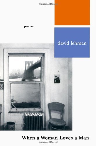 Cover for David Lehman · When a Woman Loves a Man: Poems (Paperback Book) (2005)