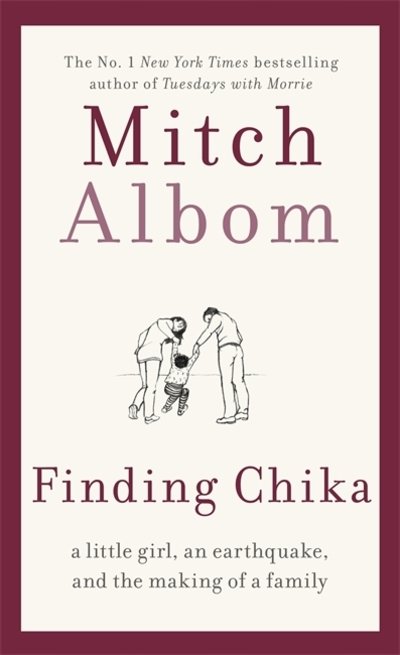 Cover for Mitch Albom · Finding Chika: A heart-breaking and hopeful story about family, adversity and unconditional love (Paperback Bog) (2020)