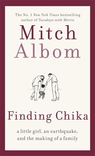 Cover for Mitch Albom · Finding Chika: A heart-breaking and hopeful story about family, adversity and unconditional love (Taschenbuch) (2020)