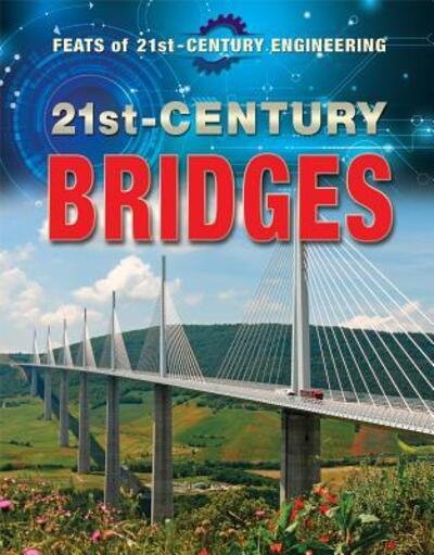 Cover for Kathy Furgang · 21st-Century Bridges (Hardcover bog) (2018)