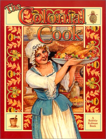 Cover for Ellen Brown · The Colonial Cook (Colonial People) (Paperback Book) [Ill edition] (2001)