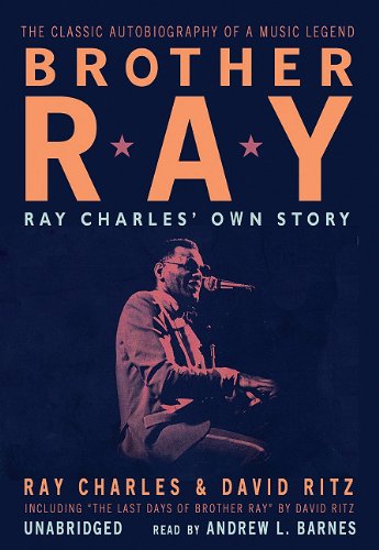 Brother Ray: Ray Charles' Own Story - David Ritz - Audio Book - Blackstone Audiobooks - 9780786180943 - March 1, 2005