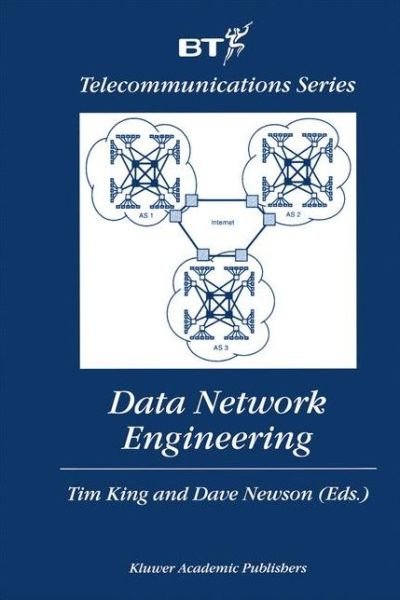 Tim King · Data Network Engineering - BT Telecommunications Series (Gebundenes Buch) [1999 edition] (1999)