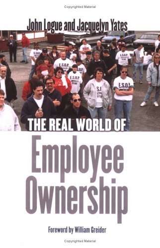 John Logue · The Real World of Employee Ownership (Pocketbok) (2001)