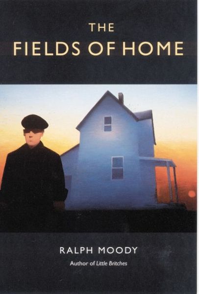 Cover for Ralph Moody · The Fields of Home (Paperback Book) (1993)