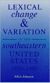 Cover for Ellen Johnson · Lexical Change and Variation in the Southeastern United States, 1930-90 (Pocketbok) (1996)