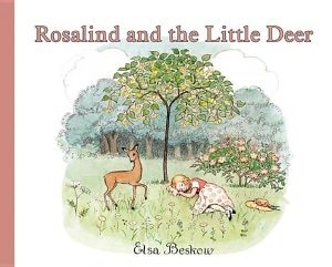 Cover for Elsa Beskow · Rosalind and the Little Deer (Innbunden bok) (2012)