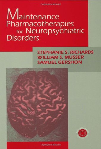 Cover for Stephanie Richards · Maintenance Pharmacotherapies for Neuropsychiatric Disorders (Hardcover Book) (1998)