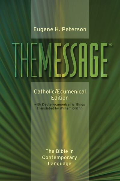 Cover for Eugene H Peterson · Message-MS-Catholic / Ecumenical (Paperback Bog) (2016)