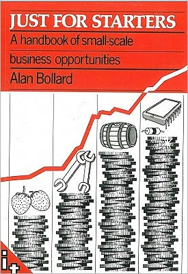 Cover for Alan Bollard · Just for Starters: Handbook of Small-scale Business Opportunities (Hardcover Book) (1984)