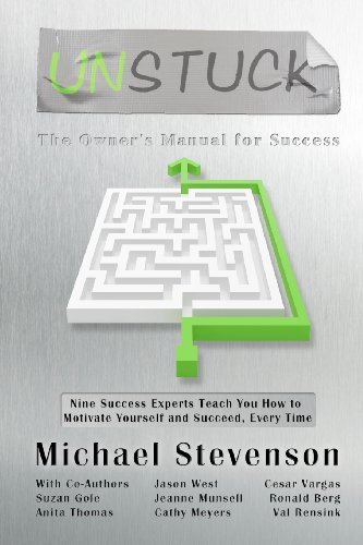 Cover for Mtt, Mht, Michael Stevenson Mnlp · Unstuck: the Owners Manual for Success (Taschenbuch) (2012)