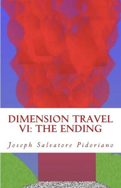 Cover for Joseph Salvatore Pidoriano · Dimension Travel VI (Pocketbok) (2017)