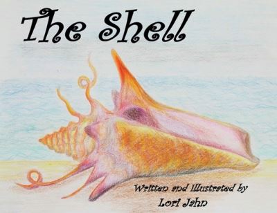 Cover for Lori Jahn · The Shell (Paperback Book) (2021)